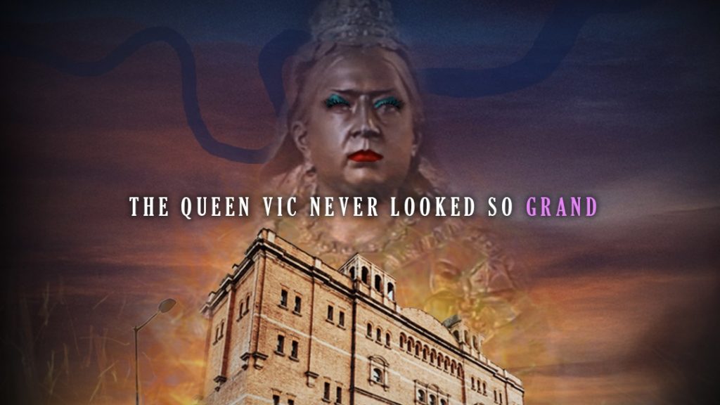 Promotional poster for a drag show inspired by EastEnders, featuring a dramatic depiction of a drag performer styled as a regal Queen Victoria figure. The background includes a dark, moody sky, and a stylized version of The Clapham Grand, a well-known London venue. The tagline reads: “THE QUEEN VIC NEVER LOOKED SO GRAND,” playing on the famous EastEnders pub, The Queen Vic.